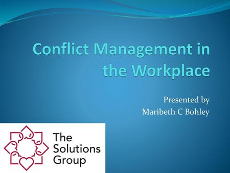 Conflict Management in the Workplace