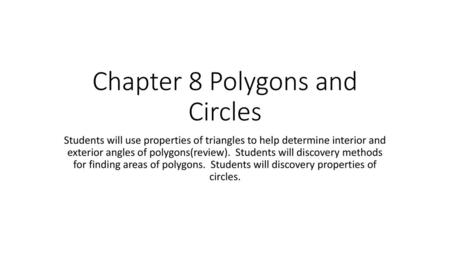 Chapter 8 Polygons and Circles