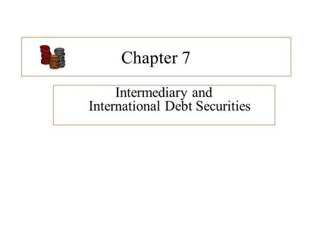Intermediary and International Debt Securities