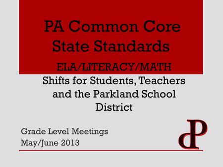 Grade Level Meetings May/June 2013