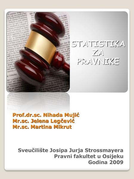 STATISTIKA ZA PRAVNIKE